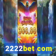 2222bet com